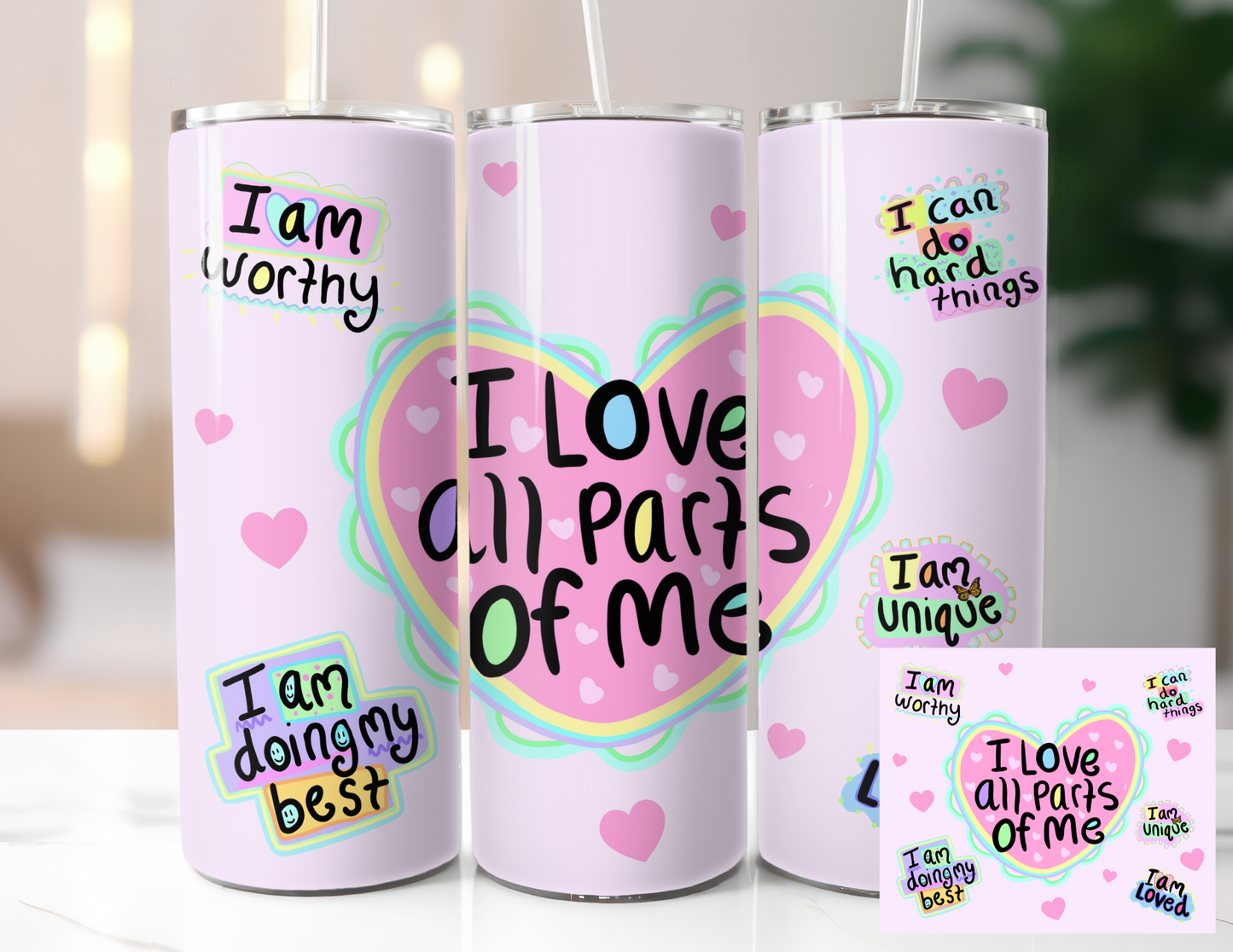 20oz Tumbler I Love All Parts of Me